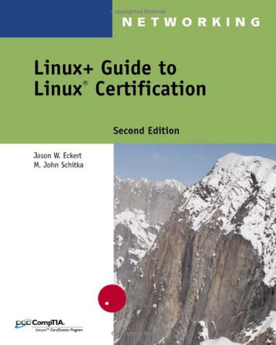 Linux Guide To Linux Certification 2nd Edition 2nd Edition Eckert Schitka