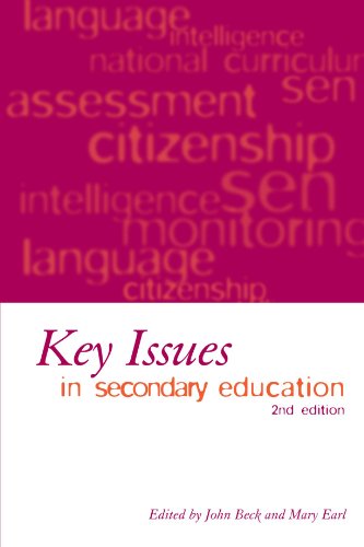 Key Issues In Secondary Education 2nd John Beck Mary C Earl