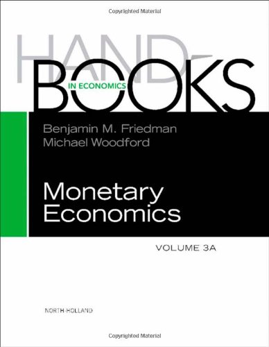Handbook Of Monetary Economics Volume 3a 1st Edition Benjamin M Friedman
