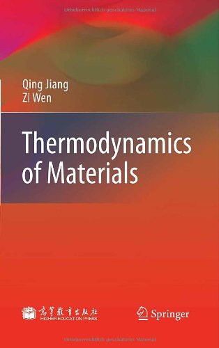 Thermodynamics Of Materials 1st Edition Qing Jiang Zi Wen