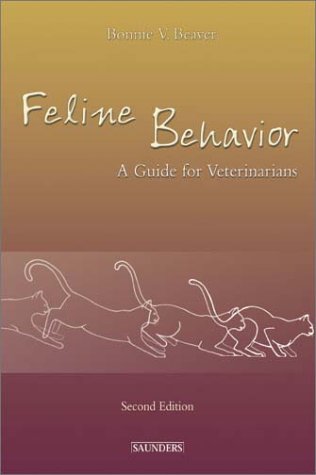 Feline Behavior 2nd Edition Bonnie V Beaver Bs Dvm Ms Dacvb