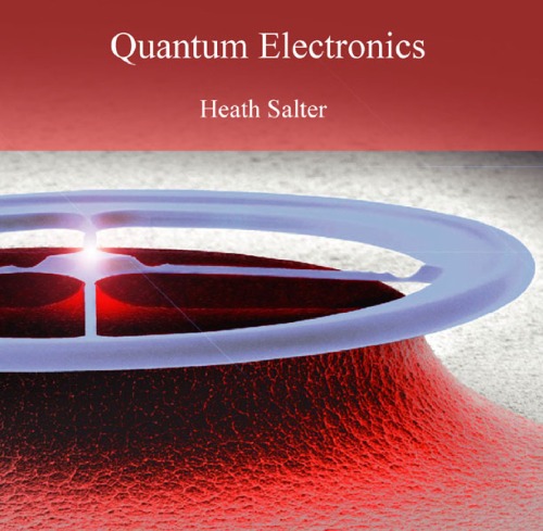 Quantum Electronics Heath Salter