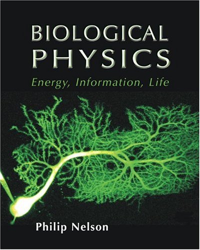 Biological Physics Energy Information Life 1st Philip Nelson