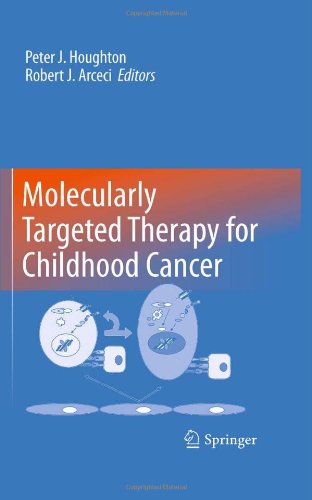 Molecularly Targeted Therapy For Childhood Cancer 1st Edition William L Carroll