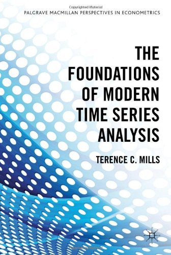 The Foundations Of Modern Time Series Analysis Terence C Mills