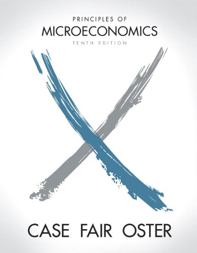 Principles Of Economics 10th Edition The Pearson Series In Economics 10th Edition Karl E Case