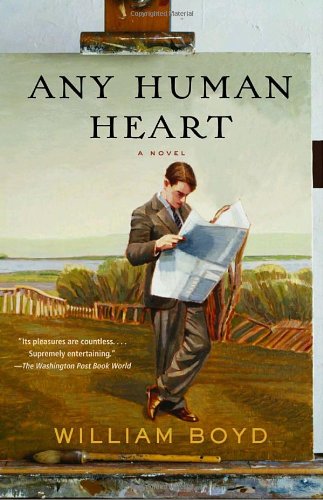 Any Human Heart A Novel William Boyd