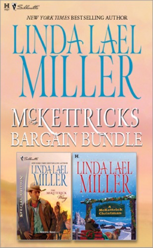 Mckettricks Bargain Bundle Linda Lael Miller