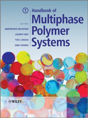 Handbook Of Multiphase Polymer Systems 1st Edition Abderrahim Boudenne