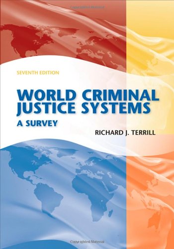 World Criminal Justice Systems A Survey 7th Edition 7th Edition Richard J Terrill
