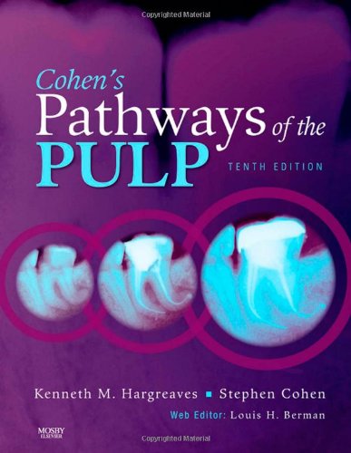 Cohens Pathways Of The Pulp 10th Edition 10th Edition Kenneth M Hargreaves Dds Phd Ficd Facd