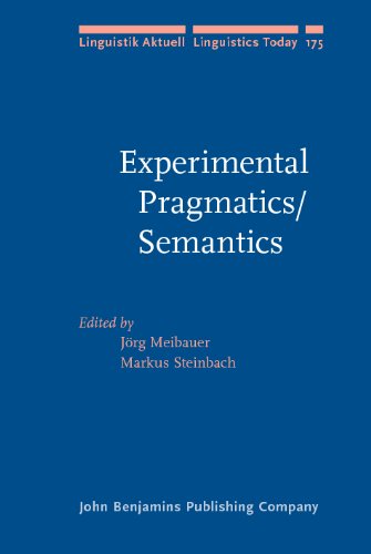 Experimental Pragmatics Semantics Linguistik Aktuell Linguistics Today Prof Dr Jrg Meibauer