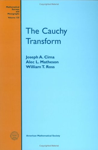 The Cauchy Transform Mathematical Surveys And Monographs 125 Joseph A Cima
