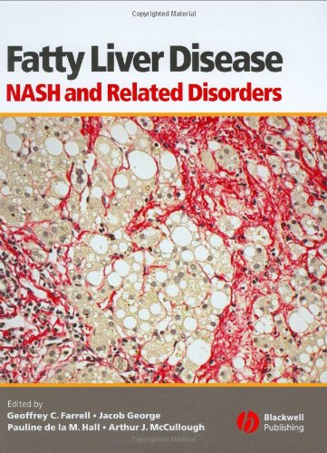 Fatty Liver Disease Nash And Related Disorders First Edition Geoffrey C Farrell