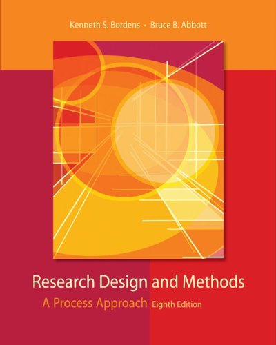 Research Design And Methods A Process Approach 8th Edition 8th Kenneth S Bordens