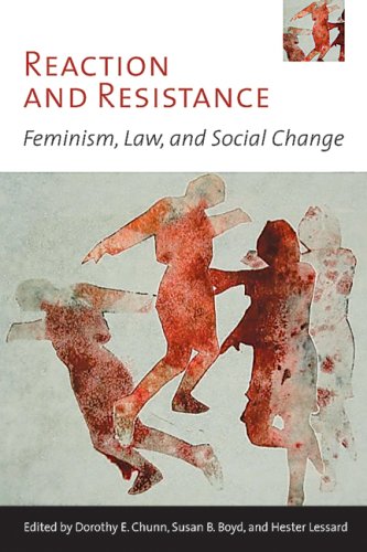 Reaction And Resistance Feminism Law And Social Change Susan B Boyd