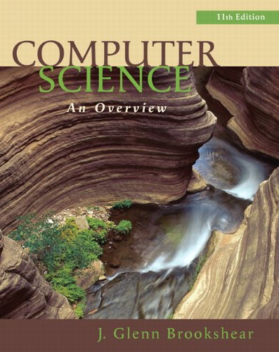 Computer Science An Overview 11th Edition 11th J Glenn Brookshear