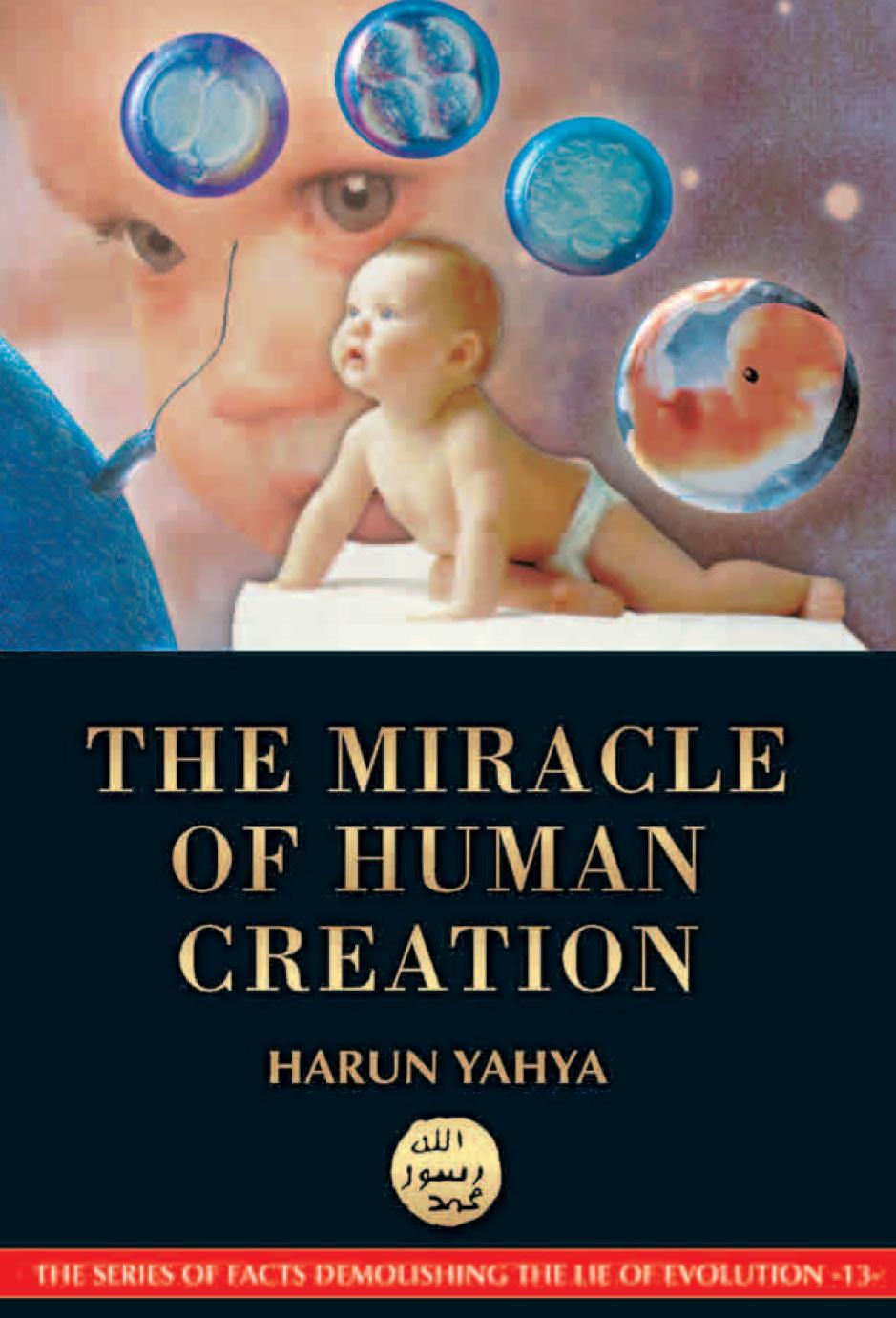 The Miracle Of Human Creation Harun Yahya
