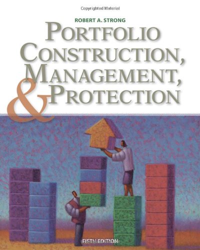 Portfolio Construction Management And Protection 5th Edition Robert A Strong