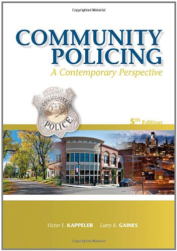 Community Policing Fifth Edition A Contemporary Perspective Fifth Edition 5th Edition Victor E Kappeler