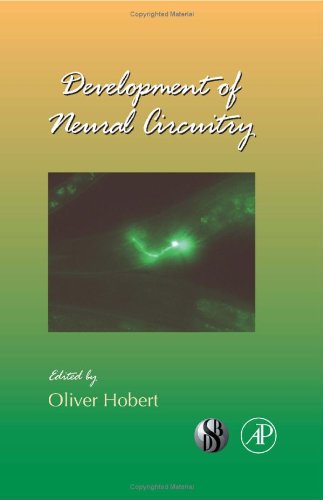 Development Of Neural Circuitry 1st Edition Oliver Hobert Eds