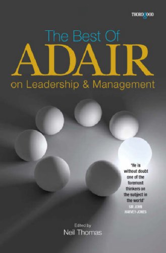 The Best Of John Adair On Leadership And Management Updated Ed John Eric Adair