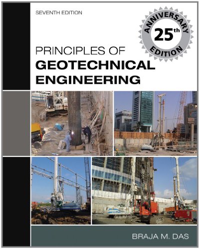 Principles Of Geotechnical Engineering 7th Braja M Das