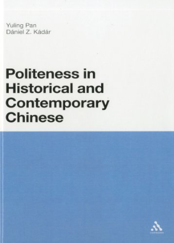 Politeness In Historical And Contemporary Chinese A Comparative Analysis Daniel Z Kadar