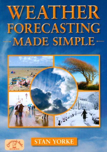Weather Forecasting Explained An Easy Reference Guide Englands Living History Countryside Books Reference Stan Yorke