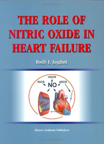 The Role Of Nitric Oxide In Heart Failure 1st Edition Bodh I Jugdutt