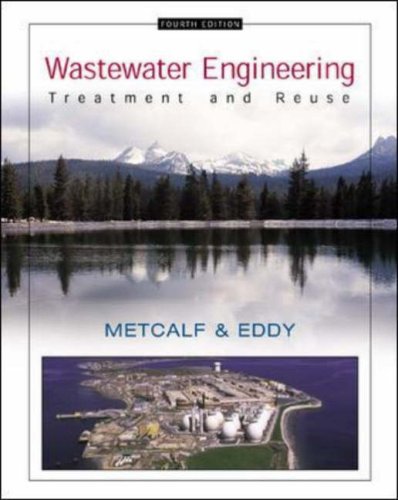 Wastewater Engineering Treatment And Reuse 4th Edition George Tchobanoglous