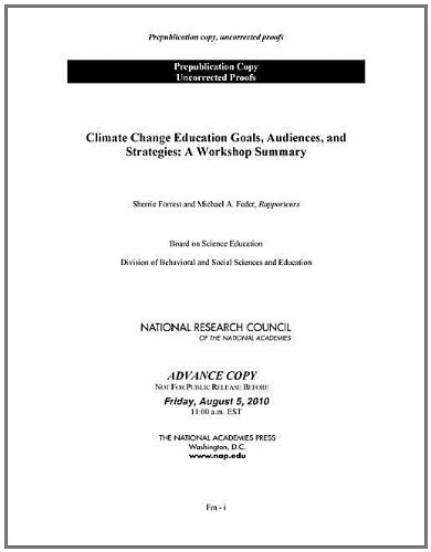 Climate Change Education Goals Audiences And Strategies A Workshop Summary Sherrie Forrest And Michael A Feder