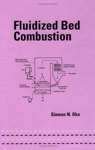 Fluidized Bed Combustion Dekker Mechanical Engineering 1st Edition Simeon Oka