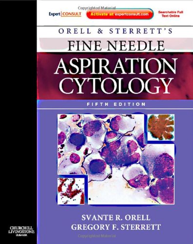 Orell And Sterretts Fine Needle Aspiration Cytology 5th Edition 5th Edition Svante R Orell