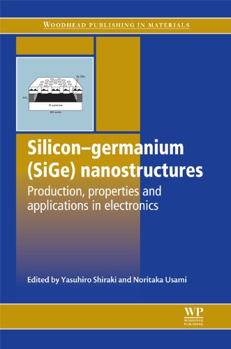 Silicongermanium Sige Nanostructures Production Properties And Applications In Electronics Y Shiraki