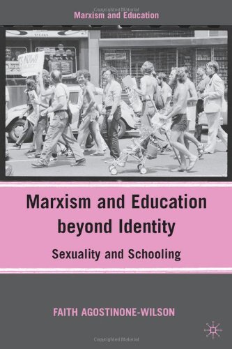 Marxism And Education Beyond Identity Sexuality And Schooling Faith Agostinonewilson