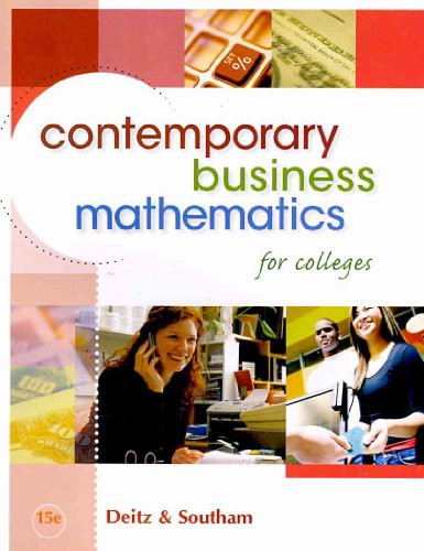 Contemporary Business Mathematics For Colleges 15th Edition 15th Edition James E Deitz