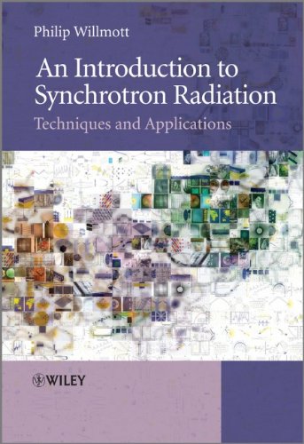 An Introduction To Synchrotron Radiation Techniques And Applications 1st Edition Philip Willmott
