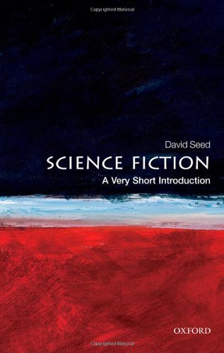 Science Fiction A Very Short Introduction Very Short Introductions David Seed