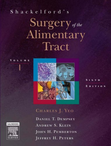 Shackelfords Surgery Of The Alimentary Tract 2volume Set 6th Edition 6th Edition Charles J Yeo Md