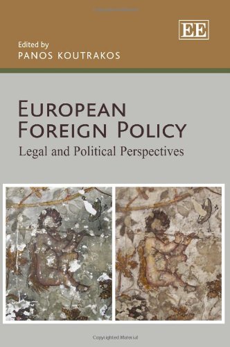 European Foreign Policy Legal And Political Perspectives Panos Koutrakos