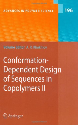 Conformationdependent Design Of Sequences In Copolymers Ii 1st Edition Vladimir O Aseyev