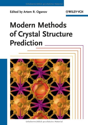 Modern Methods Of Crystal Structure Prediction 1st Edition Artem R Oganov