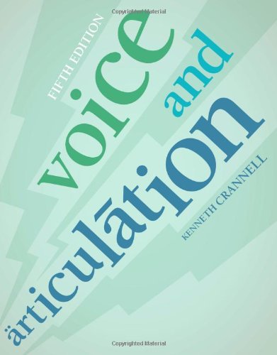 Voice And Articulation Fifth Edition 5th Edition Kenneth C Crannell