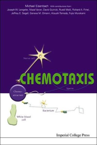 Chemotaxis 1st Edition Michael Eisenbach J W Lengeler M Varon