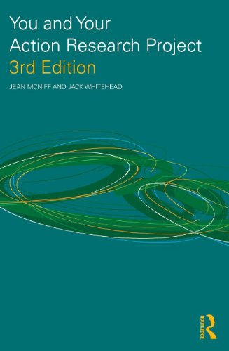 You And Your Action Research Project Third Jean Mcniff Jack Whitehead