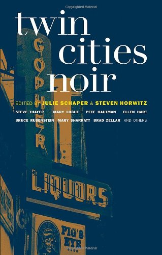 Twin Cities Noir Julie Schaper