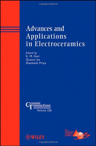 Advances And Applications In Electroceramics Ceramic Transactions Ceramic Transactions Series 1st Edition K M Nair