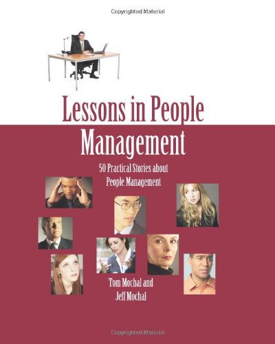 Lessons In People Management Tom Mochal