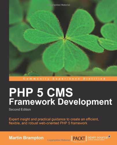 Php 5 Cms Framework Development 2nd Edition 2nd Edition Martin Brampton
